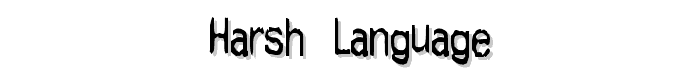 Harsh language font